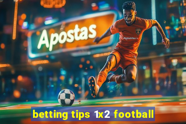 betting tips 1x2 football